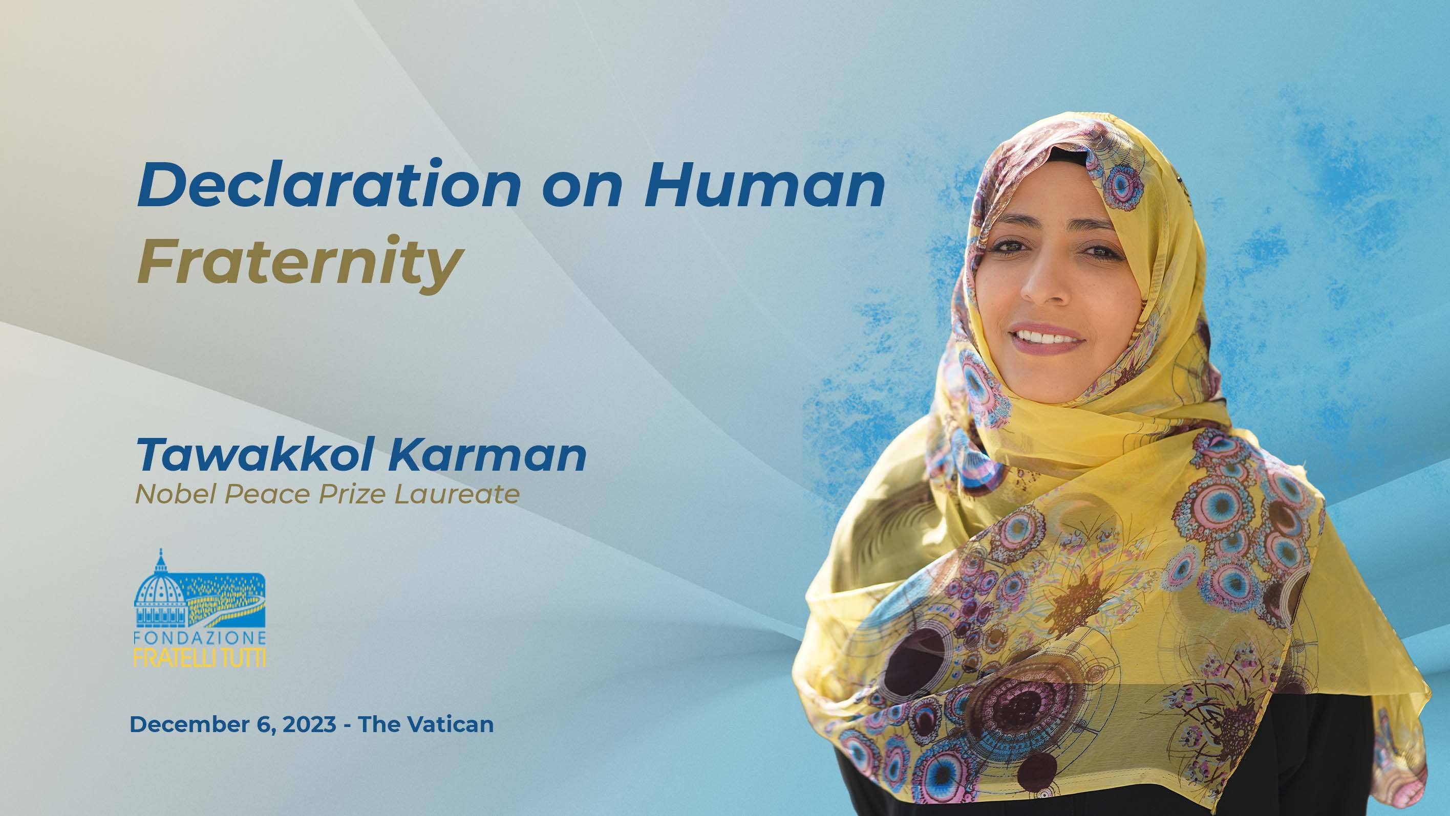 Declaration on Human Fraternity to be presented at papal general audience: Tawakkol Karman's involvement